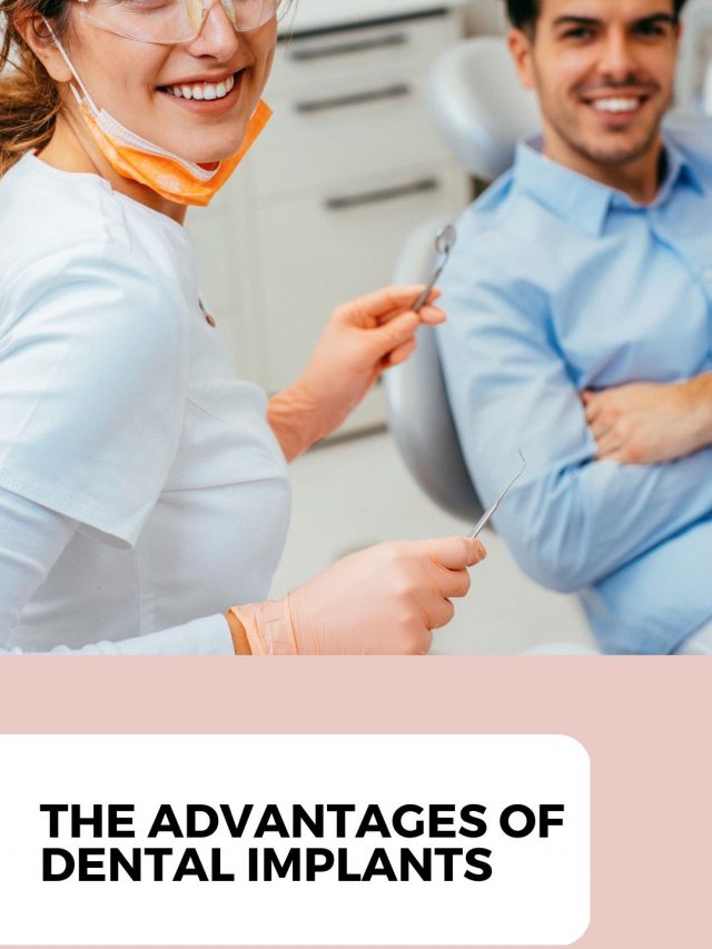 The advantages of dental implants